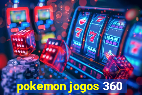 pokemon jogos 360